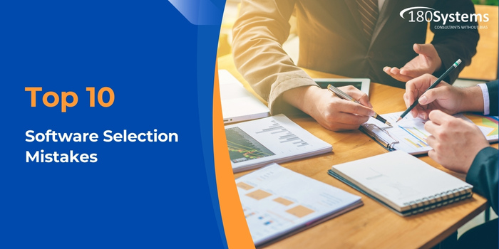 Top 10 ERP Software Selection Mistakes